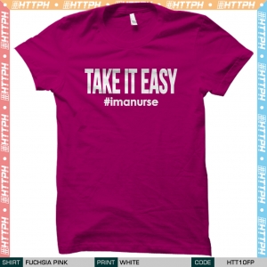 Take It Easy #imanurse(HTT10)